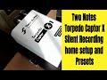 Two Notes Torpedo Captor X - Silent Recording home setup and Presets