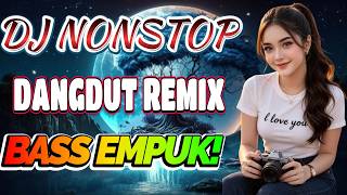DJ DANGDUT TERBAIK FULL BASS - DJ ENAK NEMANI SAAT SANTAI DJ TERBARU 2026