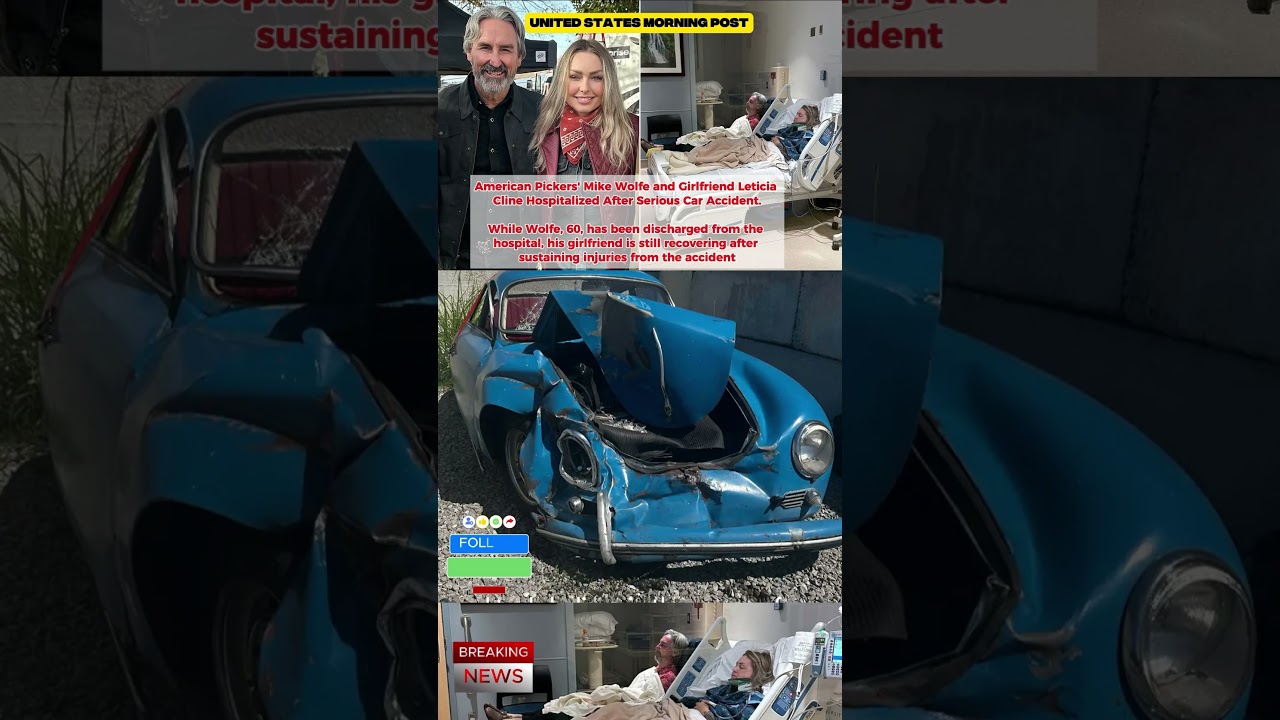 American Pickers Mike Wolfe & Girlfriend Seriously Injured in Car Crash | Leticia Cline Hospitalized