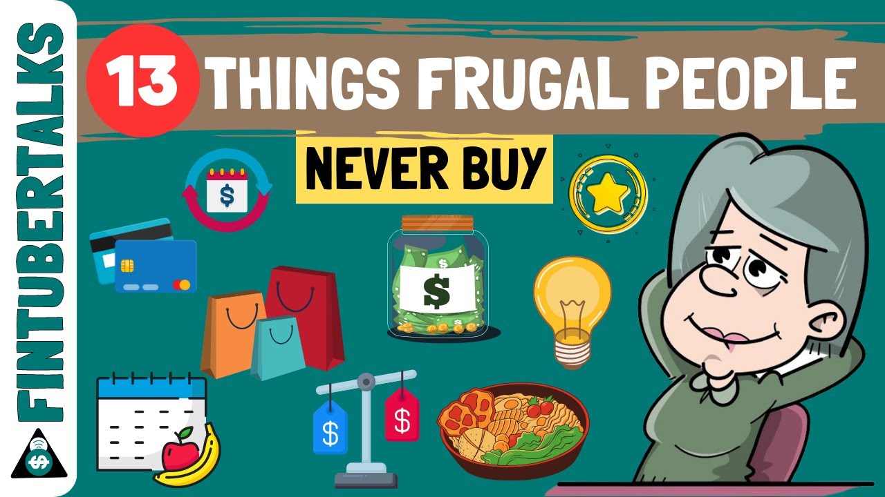 Frugal Living: 13 Things Frugal People NEVER Buy | Frugal Living Tips ...