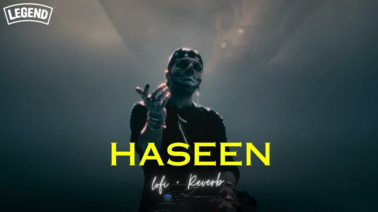 Haseen [ LoFi + Slowed + Reverb ] Talwinder @Talwiinder New 2025 songs
