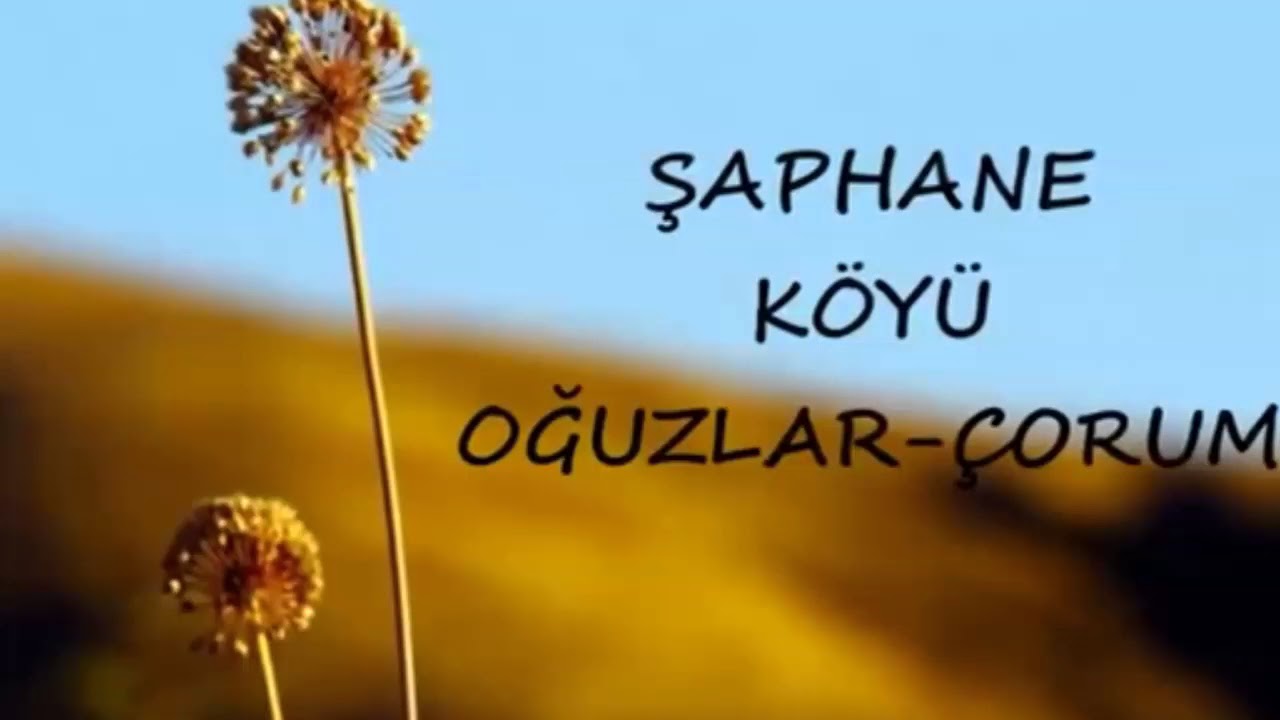 Şaphane Köyü(özlem duyanlar izlesin)