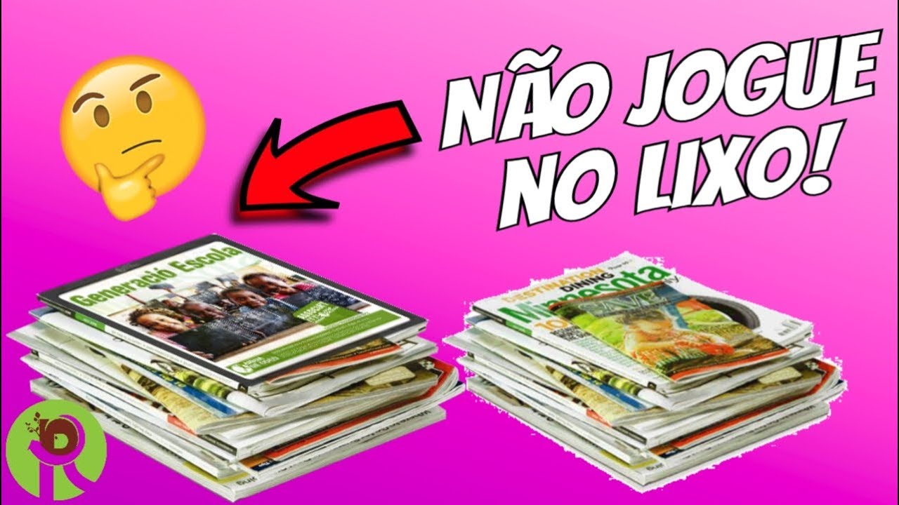 Decore com Revistas Velhas - Reciclarte