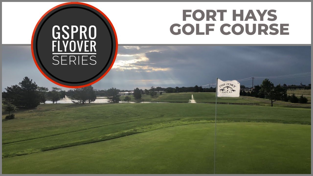 GSPro Course Fort Hayes Golf Course Flyover YouTube