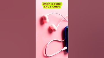 Which is better ENC or ANC? Advance Technology | Noise Cancellation in Earbuds & Headphones 🎧