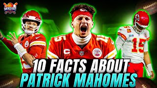 10 Facts About Patrick Mahomes