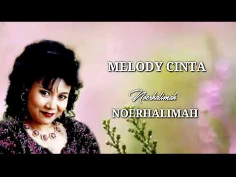 MELODY CINTA - Noerhalimah