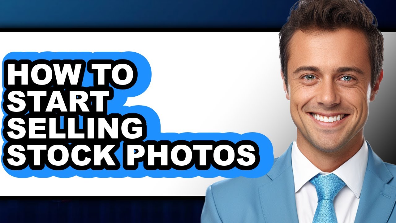 How to Start Selling Stock Photos (updated)