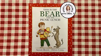 This is the Bear and the Picnic Lunch read aloud