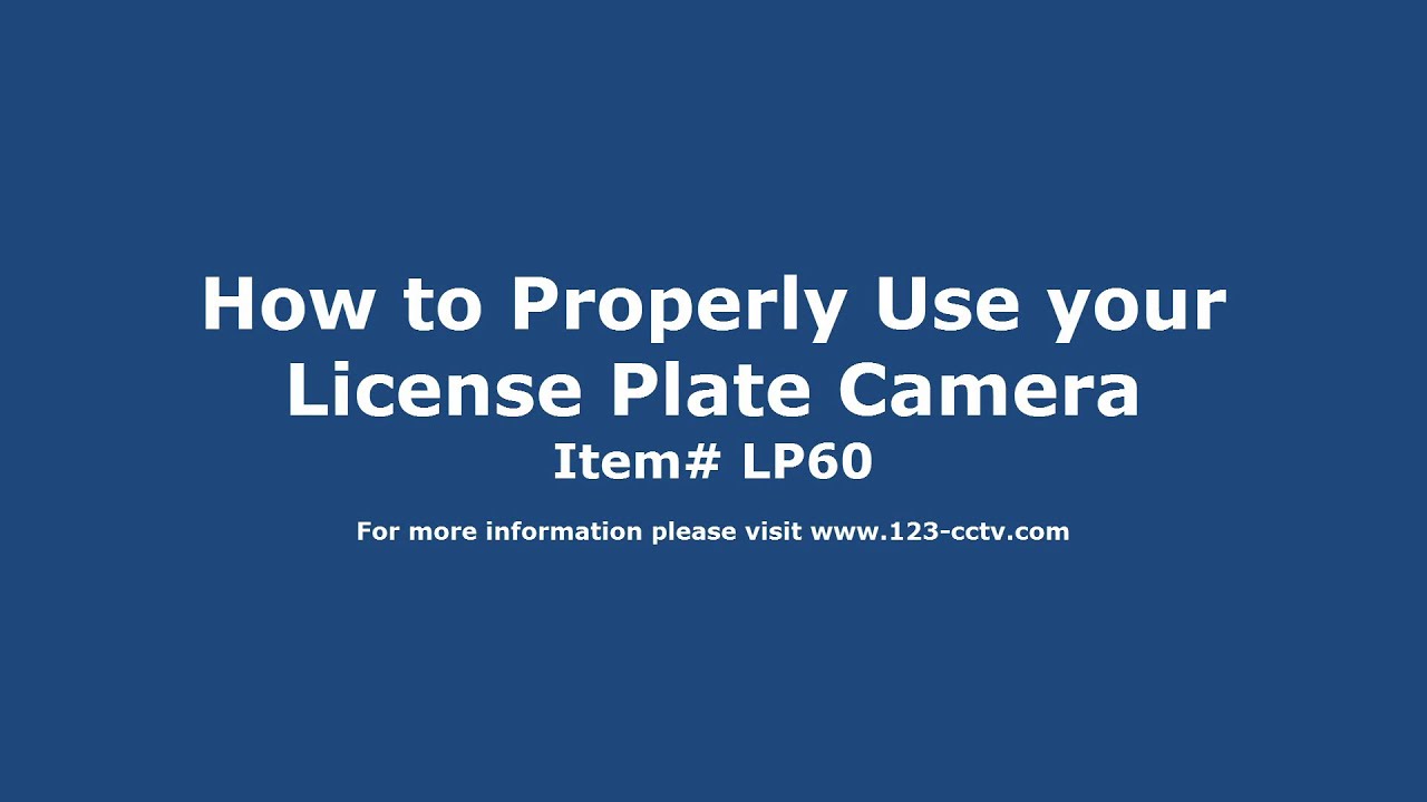 How to Properly Use the License Plate Camera LP60 YouTube