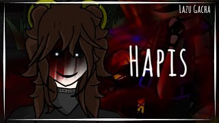 🥀 Hapis 🥀Meme [] Ft. Past Cassidy []