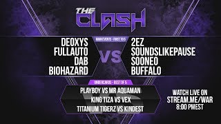 THE CLASH #13 Ft. BioHazard, Buffalo, Dab, Mr Aquaman, Echo