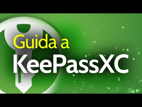 KEEPASSXC: PASSWORD MANAGER SICURO, GRATUITO e OPEN SOURCE