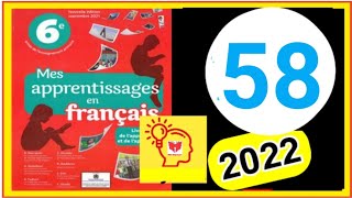 mes apprentissages en français 6 p 58 ✍️ lecture ✍️ 2022