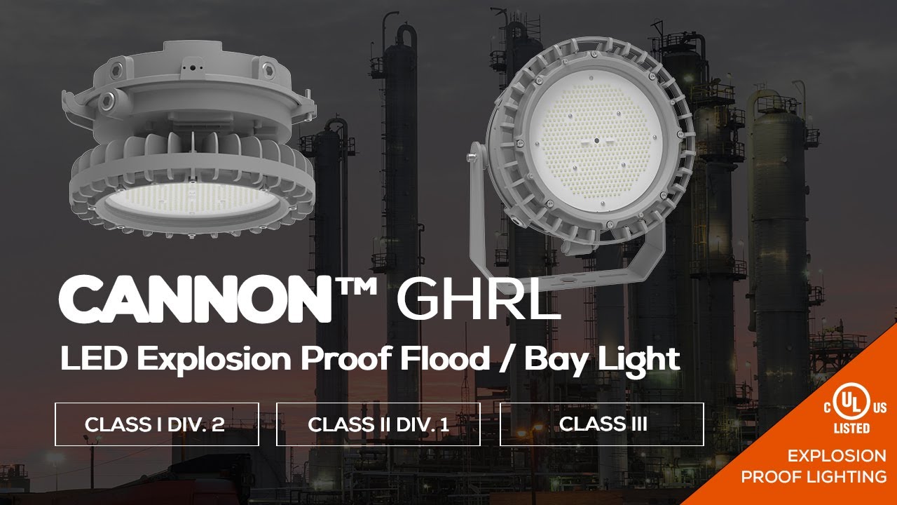 Hazardous Location Lighting High Bay / Flood  UL Class 1 Division 2 - GRINSAFE CANNON GHRL
