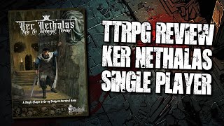 #TTRPG Review Ker Nethalas Into the Midnight Throne