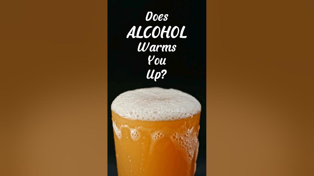 False Fact 6 Does Drinking Alcohol Warm You Up? YouTube
