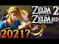 2021 with Zelda Breath of the Wild 2 and Skyward Sword HD?