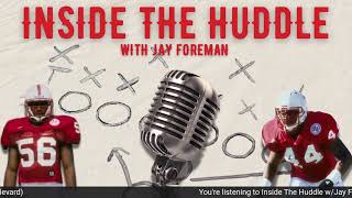 Inside The Huddle w/Jay Foreman - December 1st, 2024