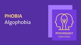What is Algophobia