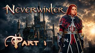 Neverwinter 2026 | Part 1 | Protector's Enclave