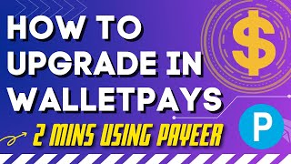 How To Upgrade in WalletPays Using Payeer | Quick and Easy screenshot 3