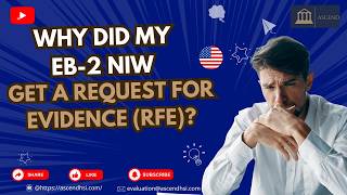 Why Did My EB 2 NIW Get a Request for Evidence RFE?