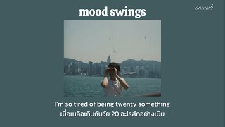 แปลเพลง mood swings – Henry Moodie (Thaisub)