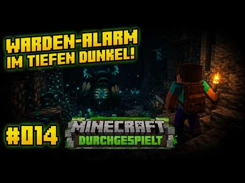 Minecraft Durchgespielt #14 | Warden-Alarm im Tiefen Dunkel!