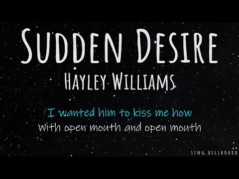 Hayley Williams - Sudden Desire (Realtime Lyrics)