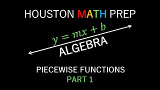 Piecewise Functions - Part 1