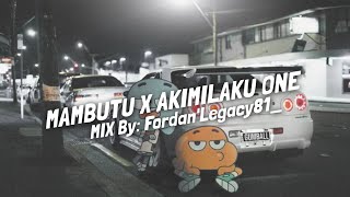MAMBUTU X AKIMILAKU ONE MIX By: Fordan'Legacy81_