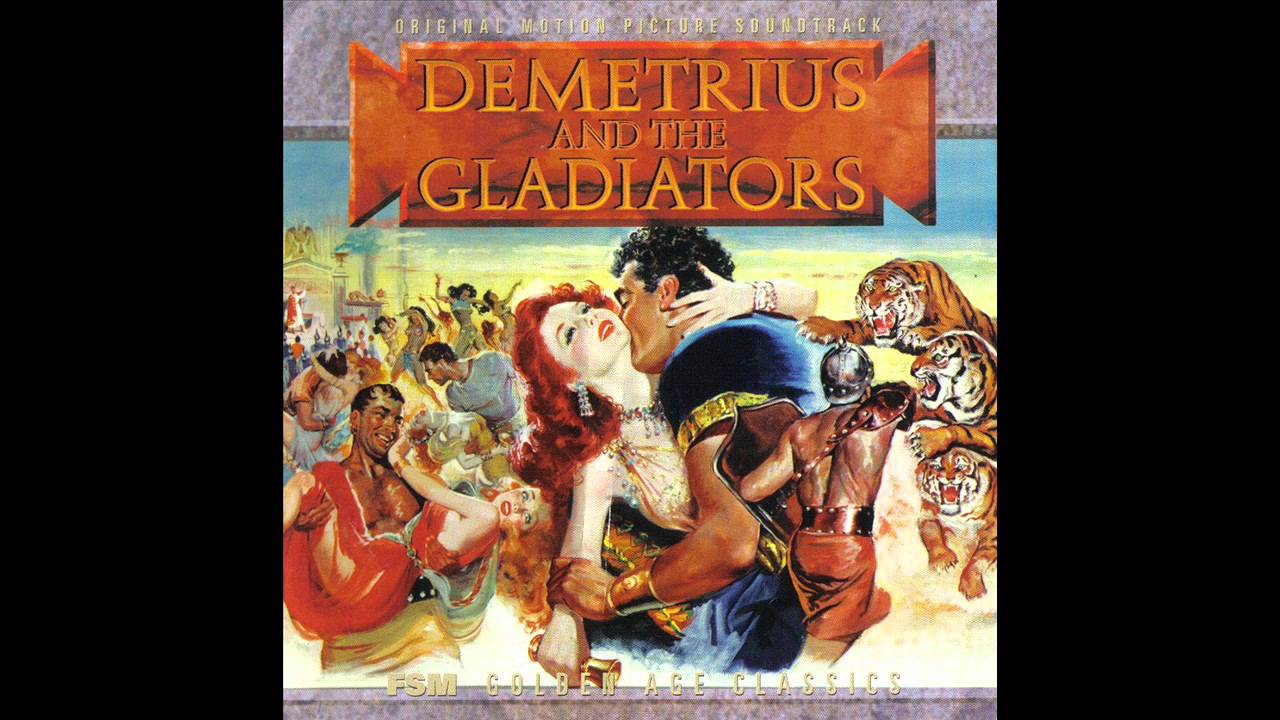 Demetrius And The Gladiators | Soundtrack Suite (Franz Waxman