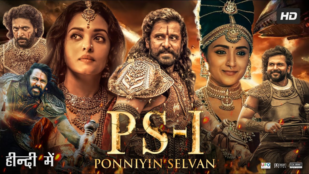 Ponniyin Selvan Full Movie In Hindi Dubbed | Vikram, Karthi, Aishwarya, Jayam | Review & Fact HD