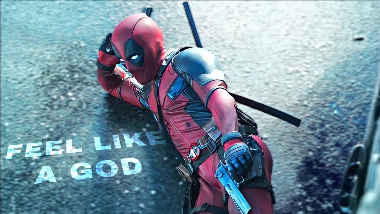 Deadpool Edit [Feel like a God] Wade Wilson Edit - YouTube