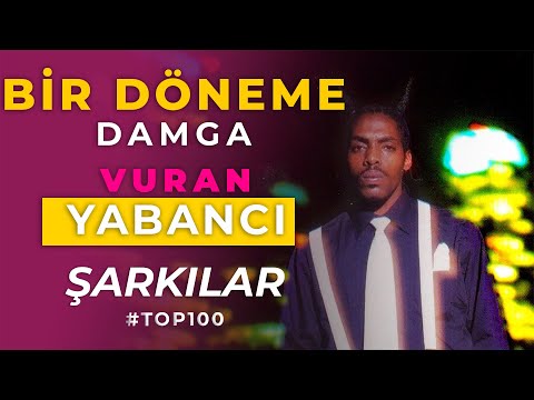 Bir Dövrə İşarə Edən Unudulmaz Xarici Nostalji Mahnılar |TOP 100|
