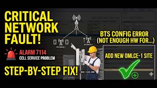 How to Fix BTS Config Error Not Enough HW for LCR  Alarm 7114 Solved