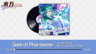 【東方Arcadia Record】Gate of Phantasms 『SOUND HOLIC』