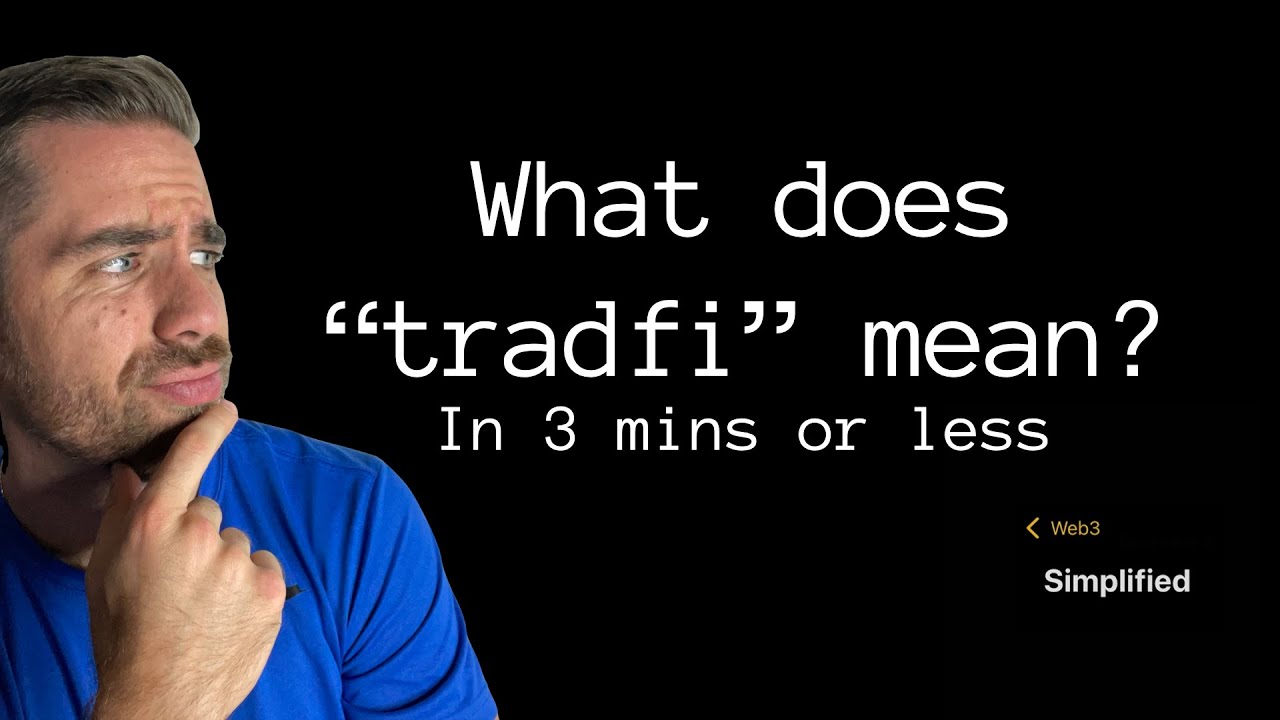 What does "tradfi" mean? | NFTs, Cryptocurrency, and the Metaverse Simplified and Explained