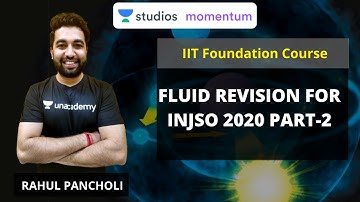 Fluid Revision for INJSO 2020 Part-2 | IIT Foundation | Use Code RALIVE to Get 10% OFF