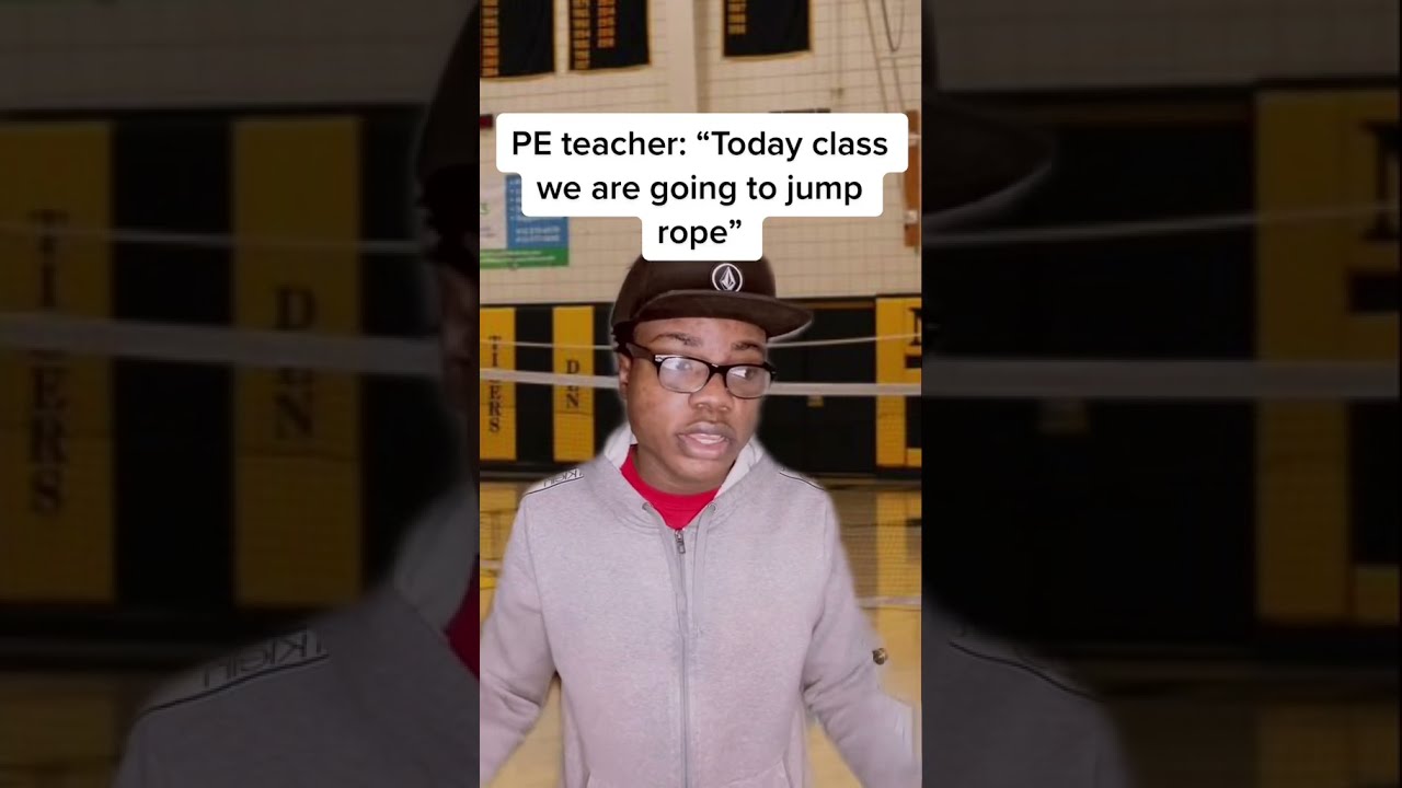 When The PE Teacher Says This 