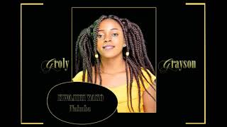 Glory Grayson - Kwajili Yako - 