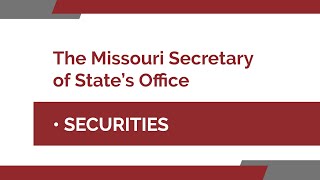 Securities at the Missouri Secretary of State's Office