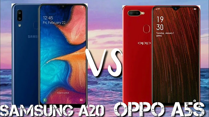 So sánh oppo a5s và samsung a20 năm 2024