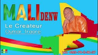 Le Créateur Zikiri Oumar Traoré-Mali Denw (audio Officielle)