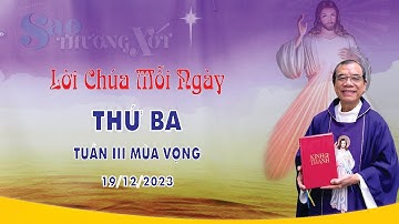 LỜI CHÚA | THỨ BA TUẦN III MÙA VỌNG | 19/12/2023