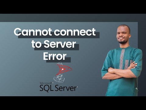 Cannot Connect to Server Error on Microsoft SQL Server (For Absolute Beginners)
