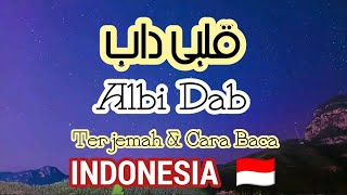 Reda zgheib Albi dab - Terjemah dan cara baca indonesia #redazgheib #albidab #laguarab