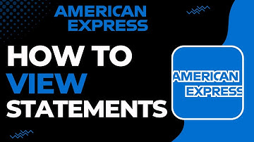 How to View the Statements of American Express
