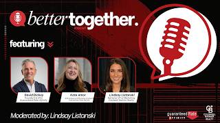 Better Together Podcast: Better Together in the Luxury Market